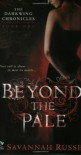 Beyond The Pale - Savannah Russe
