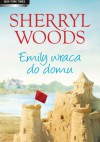 Emily wraca do domu - Sherryl Woods