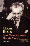 After Many a Summer Dies the Swan - Aldous Huxley