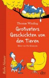 Großvaters Geschichten von den Tieren - Thomas Winding