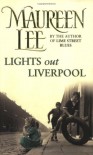 Lights Out Liverpool - Maureen Lee