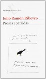 Prosas apatridas (Spanish Edition) - Julio Ramón Ribeyro