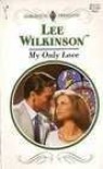 My Only Love - Lee Wilkinson