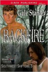 Backfire - Gale Stanley