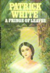 A Fringe of Leaves - Patrick White