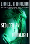 Seduced by Moonlight (Meredith Gentry, #3) - Laurell K. Hamilton