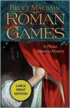 Roman Games (Plinius Secundus Series #1) - Bruce Macbain