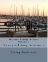 Wallace Family Affairs: Volume I - Carey Anderson