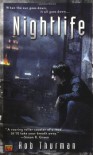 Nightlife - Rob Thurman