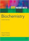 BIOS Instant Notes in Biochemistry - David Hames,  Nigel Hooper