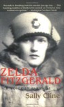 Zelda Fitzgerald: Her Voice in Paradise - Sally Cline