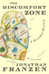 The Discomfort Zone: A Personal History - Jonathan Franzen