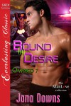 Bound by Desire - Jana Downs 