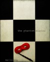 The Phantom Diaries - Kailin Gow