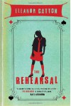 The Rehearsal - Eleanor Catton