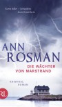 Die Wächter von Marstrand: Kriminalroman (German Edition) - Ann Rosman, Katrin Frey