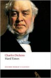 Hard Times (Oxford World's Classics) - Charles Dickens