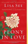 Peony in Love - Lisa See