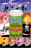 Pirates of the Retail Wasteland - Adam Selzer