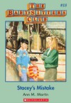 The Baby-Sitters Club #18: Stacey's Mistake: Classic Edition - Ann M. Martin