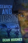 Search and Destroy - Dean Hughes