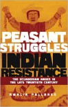 From Peasant Struggles to Indian Resistance: The Ecuadorian Andes in the Late Twentieth Century - Amalia Pallares