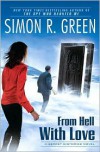 From Hell with Love: A Secret Histories Novel - Simon R. Green