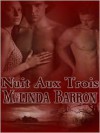 Nuit Aux Trois - Melinda Barron