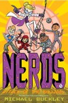 NERDS: Book Five: Attack of the BULLIES - Michael Buckley