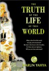 The Truth of the Life of This World - Harun Yahya, Abdassamad Clarke