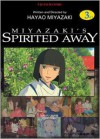 Spirited Away, Vol. 3 - Hayao Miyazaki, Yuji Oniki