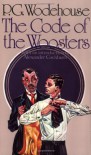 The Code of the Woosters - P.G. Wodehouse