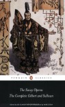 The Savoy Operas: The Complete Gilbert and Sullivan (Penguin Classics) - W. S Gilbert, Arthur Seymour Sullivan, Ed Glinert, Mike Leigh