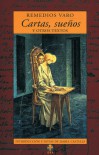 Cartas, sueños y otros textos de Remedios Varo - Remedios Varo