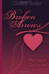Broken Arrows - Chelsey Butler
