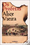 Os Profetas - Alice Vieira