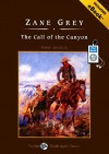 The Call of the Canyon - Zane Grey