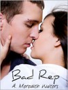 Bad Rep  - A. Meredith Walters