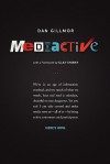 Mediactive - Dan Gillmor