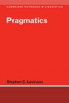 Pragmatics - Stephen C. Levinson, J. Bresnan, S.R. Anderson