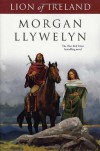 Lion of Ireland - Morgan Llywelyn