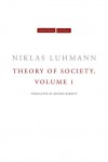 Theory of Society, Volume 1 - Niklas Luhmann, Rhodes Barrett