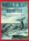 Monsters Of The Sea - Richard Ellis