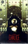 Batman: The Chalice - Chuck Dixon, John Van Fleet