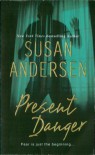 Present Danger - Susan Andersen