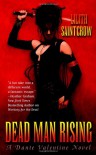 Dead Man Rising (Dante Valentine, Book 2) - Lilith Saintcrow