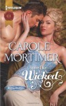 Some Like It Wicked (Harlequin Historical) - Carole Mortimer