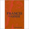 Francis of Assisi: A Model for Human Liberation - Leonardo Boff
