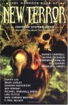 The Mammoth Book of New Terror - David Case, Tanith Lee, Phyllis Eisenstein, Christopher Fowler, Michael Marshall Smith, Stephen Jones, Dennis Etchison, Caitlín R. Kiernan, F. Paul Wilson, Ramsey Campbell, Pat Cadigan, E.C. Tubb, Brian Lumley, Karl Edward Wagner, Tim Lebbon, Charles L. Grant, David J. S