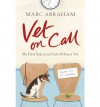 Vet on Call - Marc Abraham